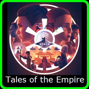 Star Wars Tales of the Empire