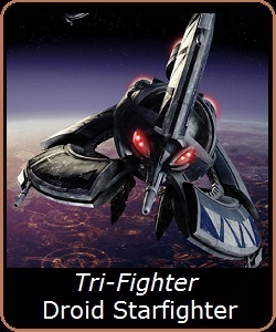 Tri-Fighter Droid Starfighter