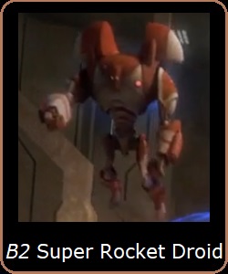 B2 Super Rocket Droid