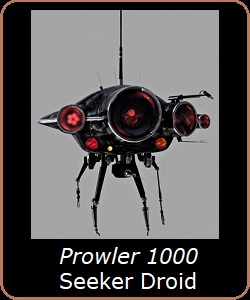Prowler 1000 Seeker Droid