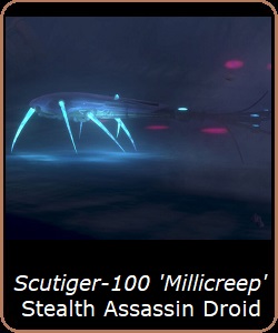 Scutiger-100 Millicreep Stealth Assassin Droid