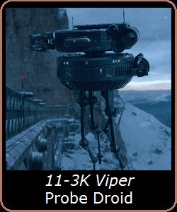 11-3K Viper Probe Droid