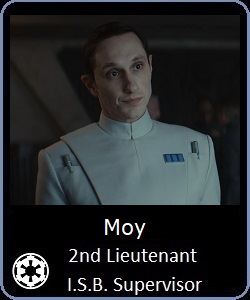 Lieutenant Moy, ISB Supervisor