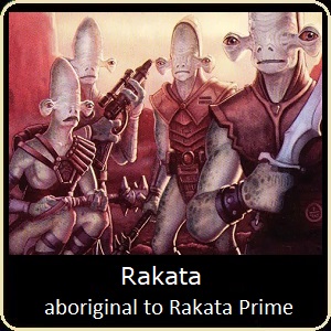 Star Wars Rakata, Rakatan