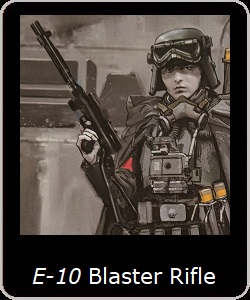 E-10 Blaster Rifle