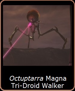 Octuptarra Magna Tri-Droid Walker