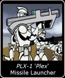 PLX-1 Plex Missile Launcher