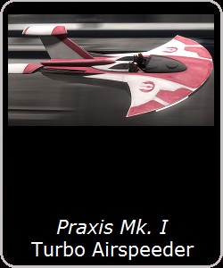 Praxis Mark 1 Turbo Airspeeder