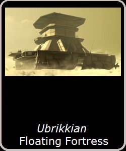 Ubrikkian Floating Fortress